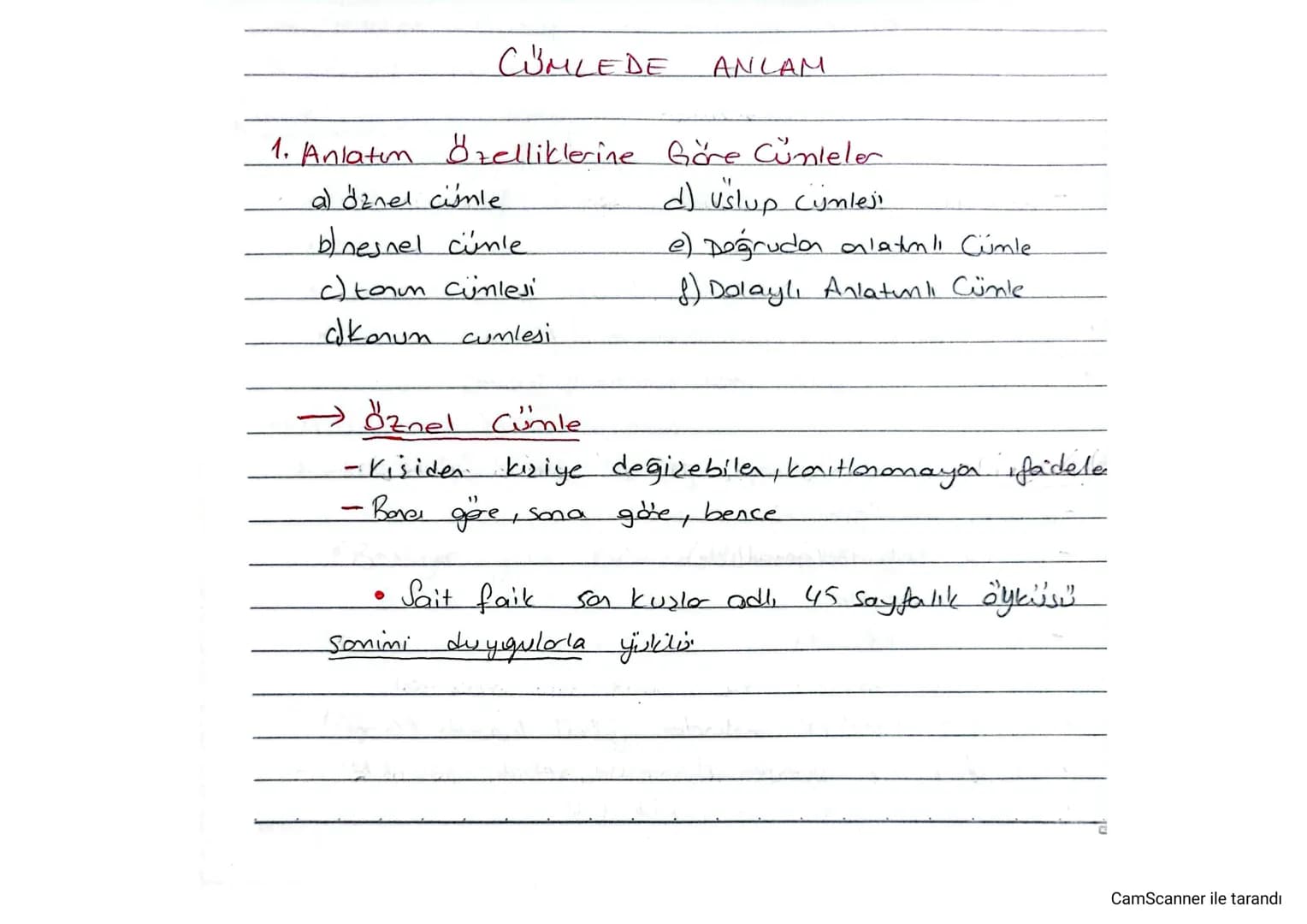 CÜMLEDE
ANLAM
1. Anlaton Özelliklerine Göre Cümleler
a) dznel ciśnie
blnesnel cümle
c) torum cunlesi
alkonum cumlesi
→ Öznel Cümle
d) Uslup 