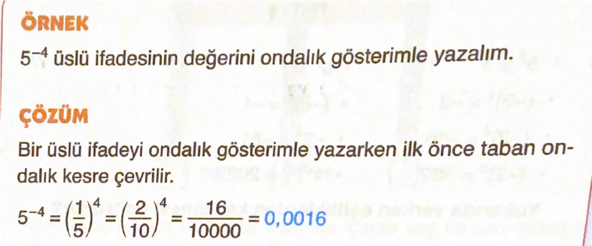 ÖRNEK
Aşağıda verilen üslü ifadeleri ve değerlerini inceleyelim.
ÇÖZÜM
23
||
2 2 2 2 24 16
2.2.2.2-24-19
=
3 3 3 3 34 81
-2 2 2 72
(9)² - (3
