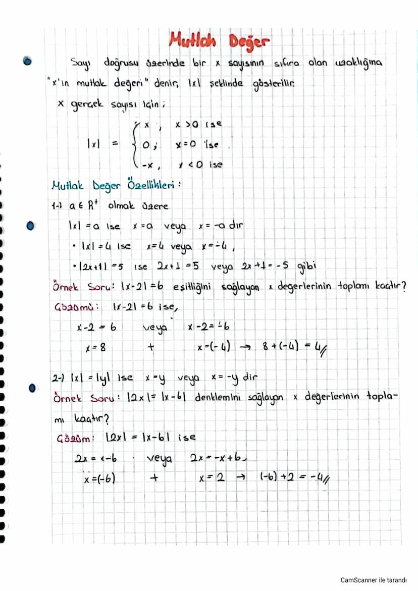 Mutlah Deger
Sayı doğrusu üzerinde bir x sayısının sıfıra olan uzaklığına
"x'in mutlak değeri" denir, 1x1 şeklinde gösterilir.
x gerçek sayı
