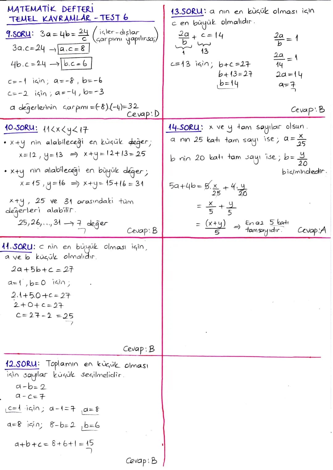 MATEMATIK DEFTERİ
TEMEL KAVRAMLAR - TEST 1
1.SORU: x-8=
3.Y
←
1x-3y = 8
(x-3y). x-24.y = 8x-24. y = 8(x-3y)
8
=
8.8=64
Cevap: E
5.SORU: x ve