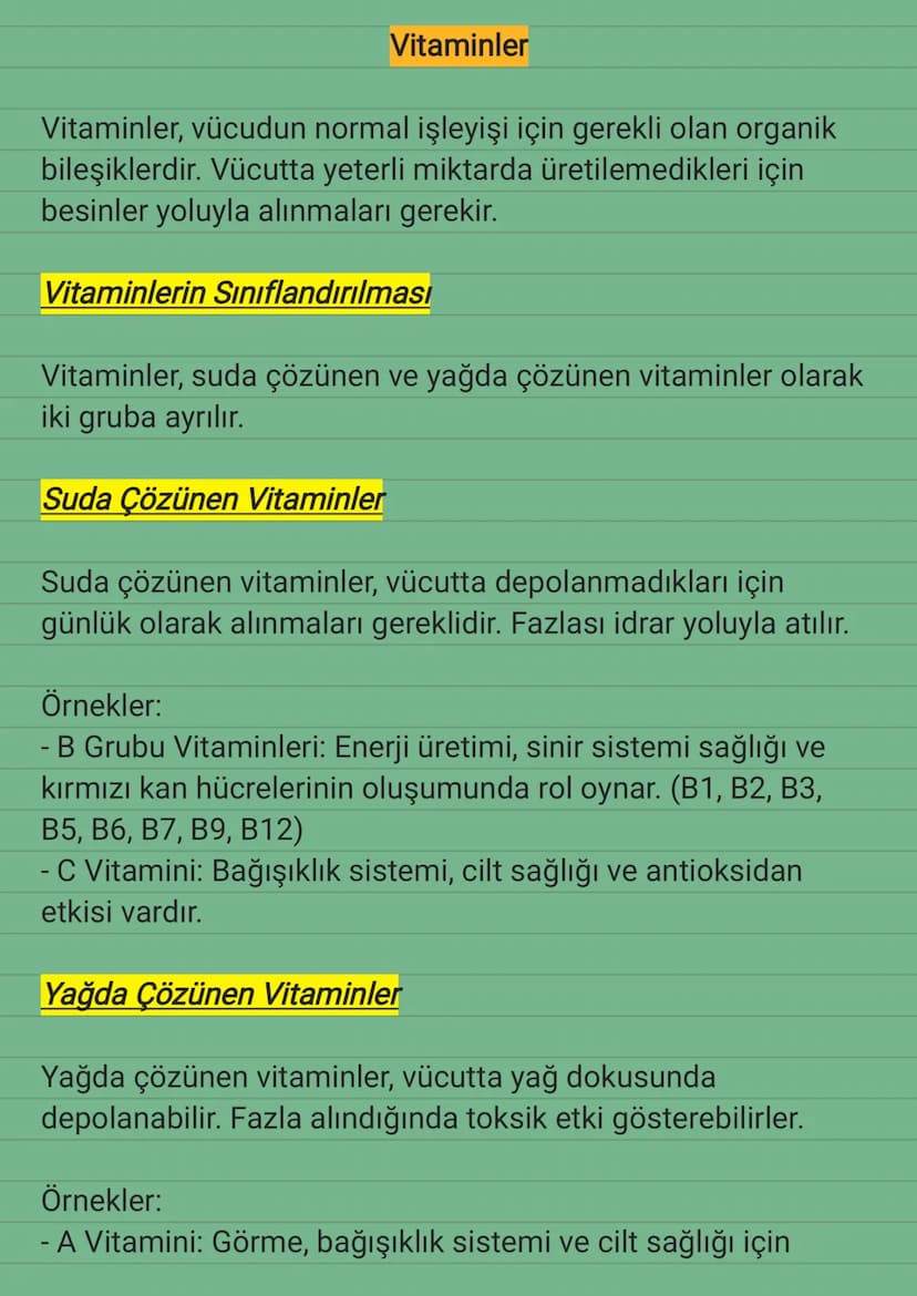 Vitaminler
Vitaminler, vücudun normal işleyişi için gerekli olan organik
bileşiklerdir. Vücutta yeterli miktarda üretilemedikleri için
besin