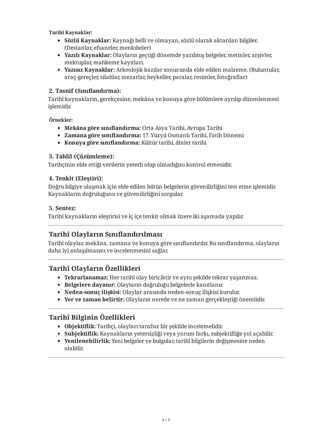 TARİH VE ZAMAN
BÖLÜM 1
A) İNSANLIĞIN HAFIZASI TARİH
Tarih, geçmişteki insan topluluklarının yaşayışlarını, politik, ekonomik ilişkilerini,
k