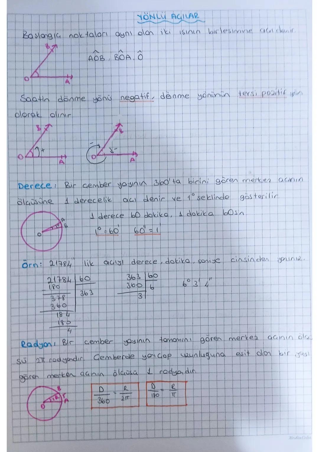 ISIOLO birleşimine adeni
YÖNLÜ AGILAR
Baslangja noktaları aynı olan iki
AOB BOA O
to
Saatin dönme yönü negatif, denme yoninin tersi positif
