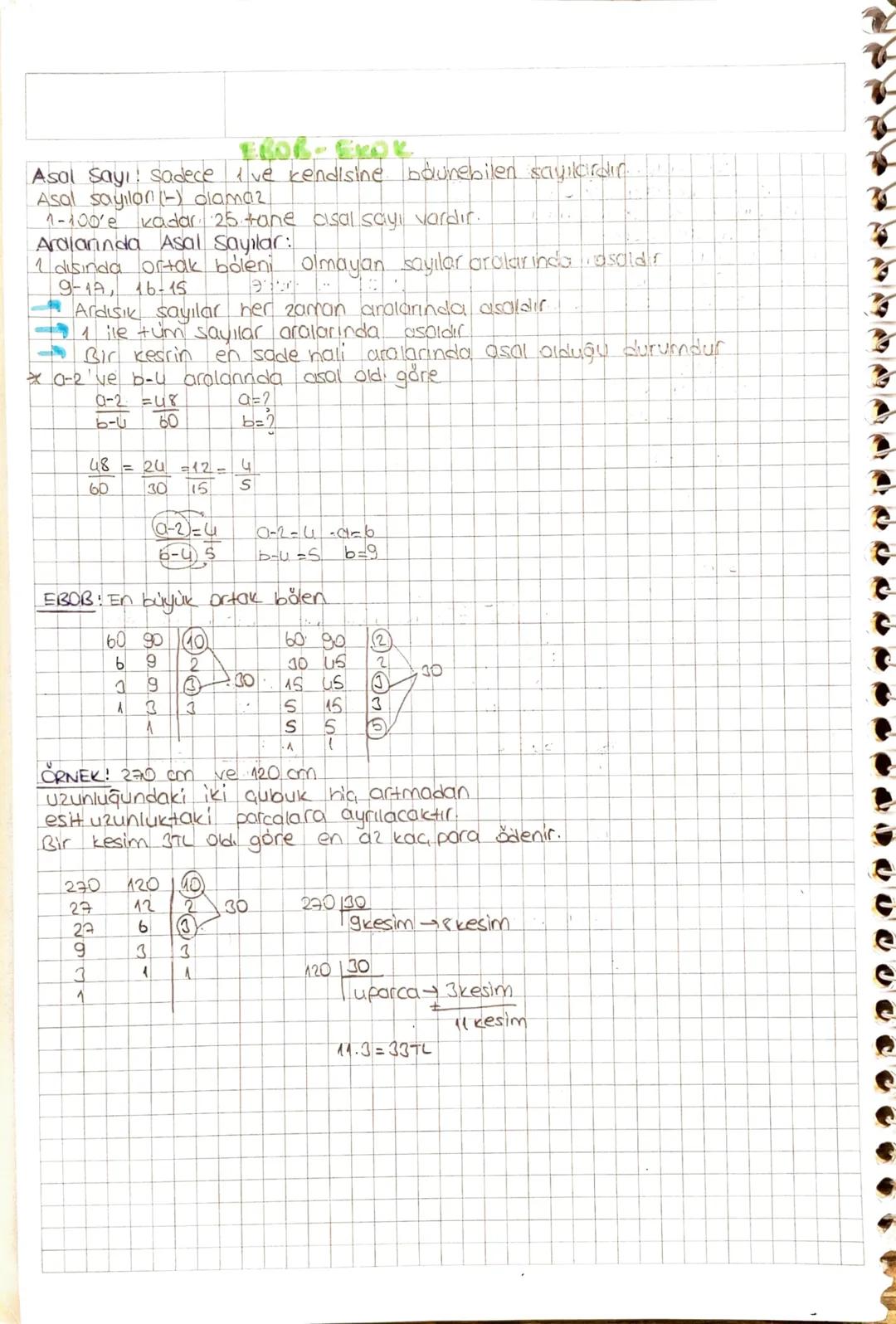 EBOB - EKOK.
Asal Sayı sadece Ive kendisine bounebilen sayılırdır.
Asal sayılan (-) olamaz
1-100'e
kadar 25 tane asal sayı vardır.
Aralarınd