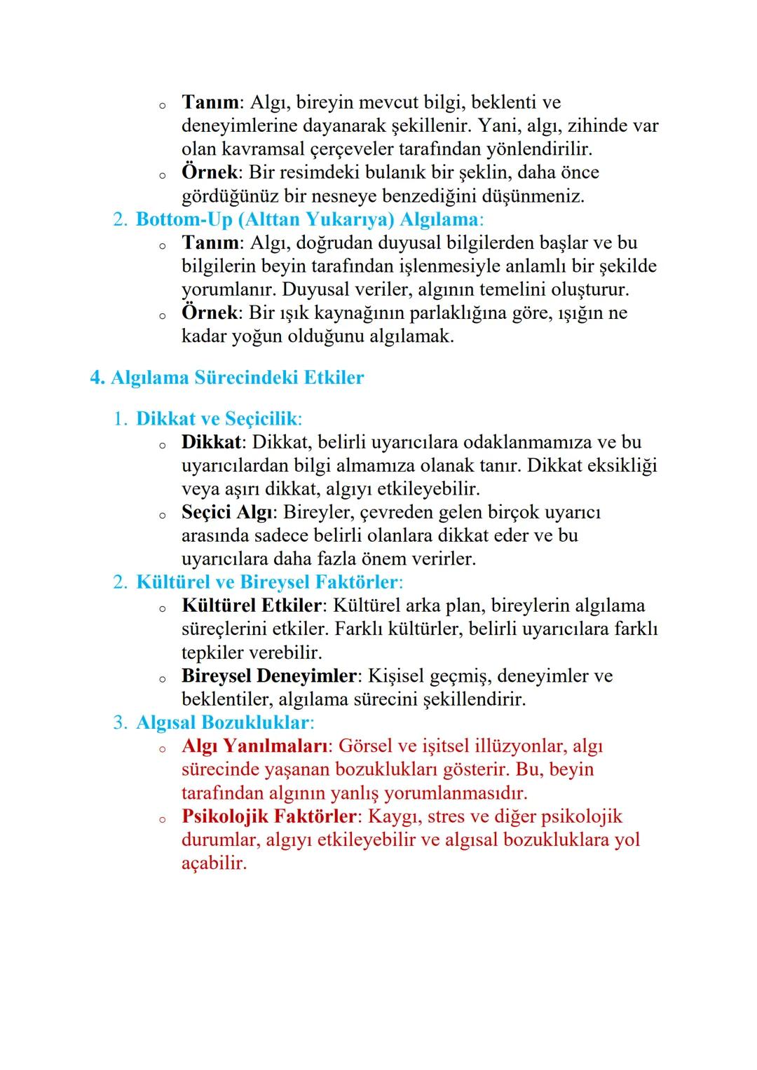 ALGILAMA NEDİR?
1. Algılama Tanımı
•
Algılama: Dış dünyadan gelen duyusal uyarıların beyin
tarafından işlenmesi ve anlamlandırılması sürecid