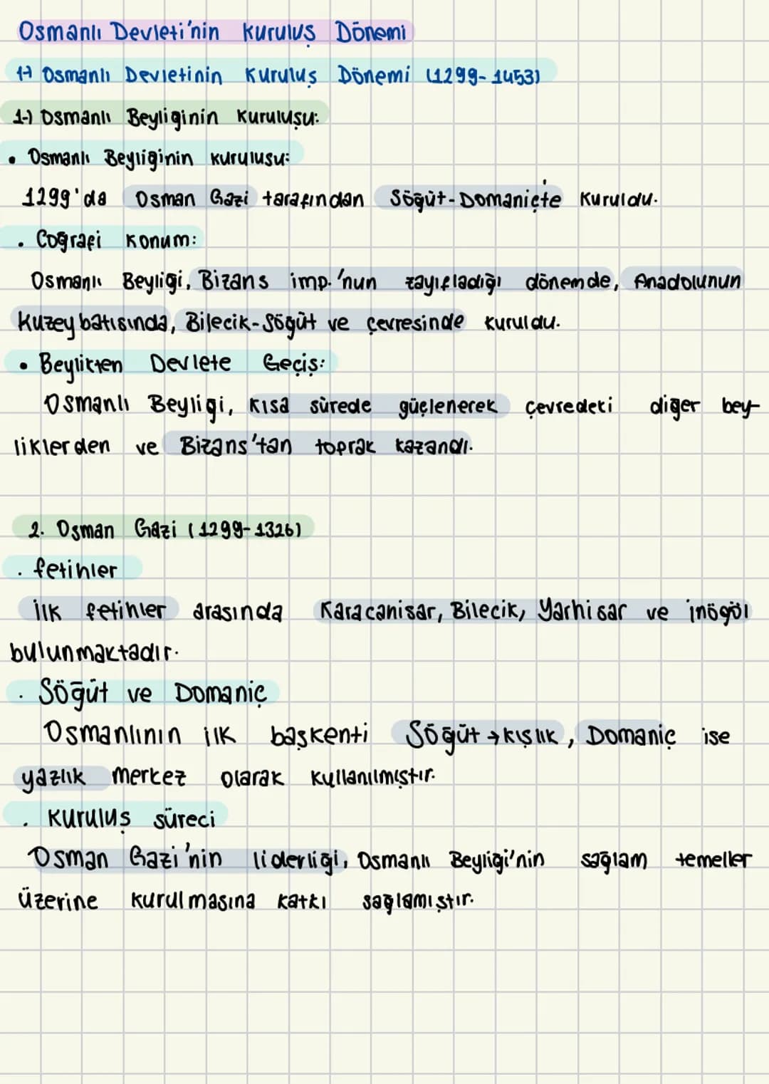 Osmanlı Devleti'nin kuruluş Dönemi
17 Osmanlı Devletinin Kuruluş Dönemi (1299-14531
1-) Osmanlı Beyliginin kuruluşu
• Osmanlı Beyliğinin kur