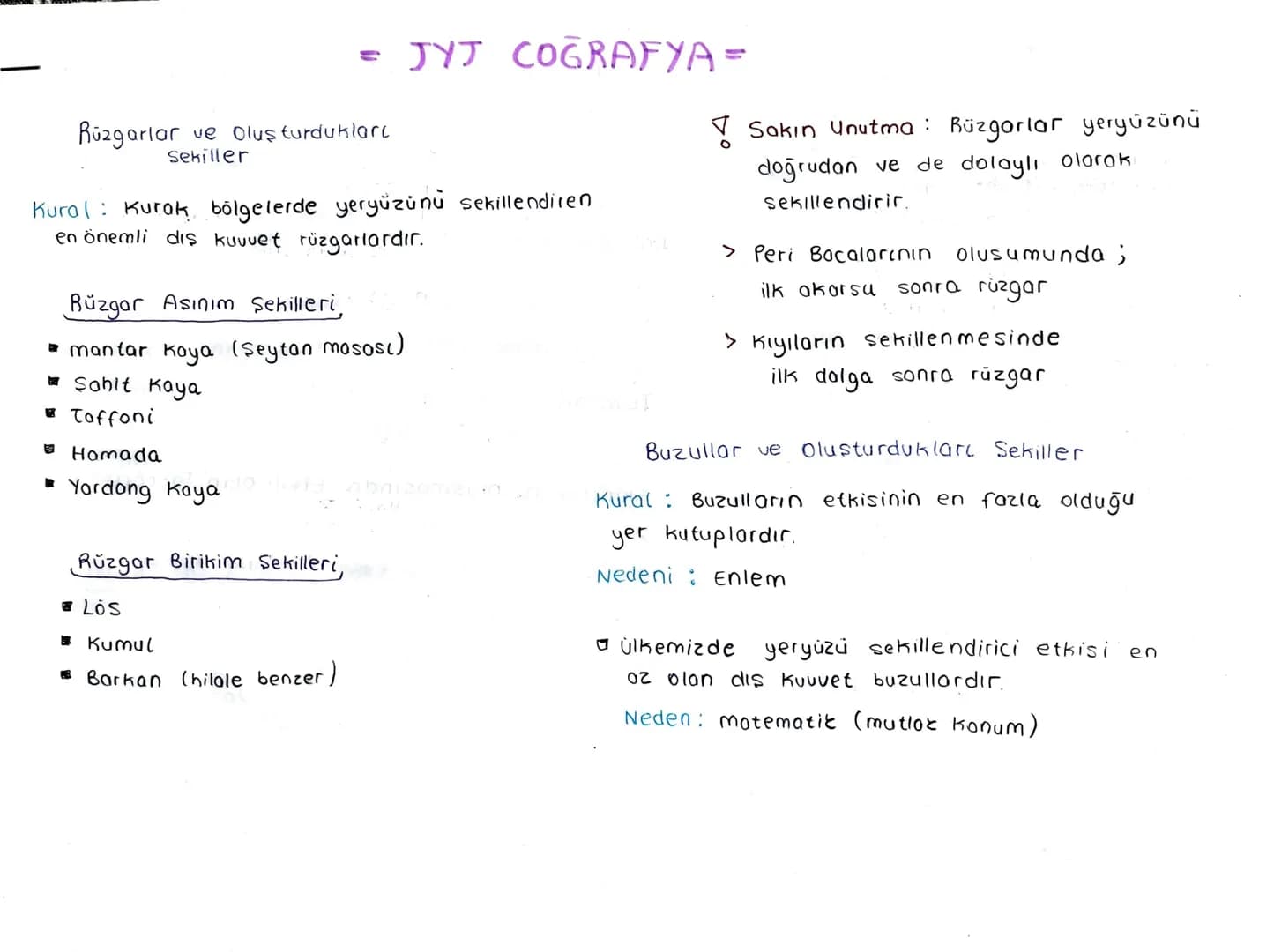 = JYJ COĞRAFYA=
Rüzgarlar ve Oluşturdukları
Sekiller
Kural: Kurak bölgelerde yeryüzünü sekillendiren
en önemli dış kuvvet rüzgarlardır.
Rüzg