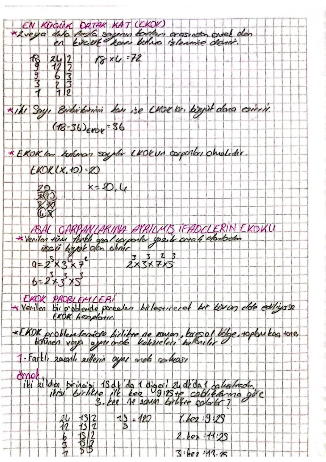 EN KÜÇÜK ORTAK KAT (EKOK)
*Zveya dela Pala sayan borları onasinaten ontek den
en kraut kar bedio istenmie deni.

18242
18×6=72
3
23
1
72

Ki