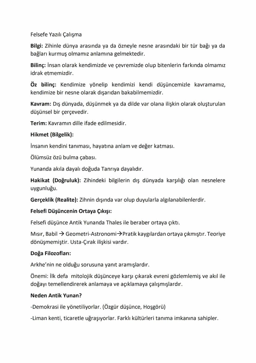 Felsefe Yazılı Çalışma
Bilgi: Zihinle dünya arasında ya da özneyle nesne arasındaki bir tür bağı ya da
bağları kurmuş olmamız anlamına gelme