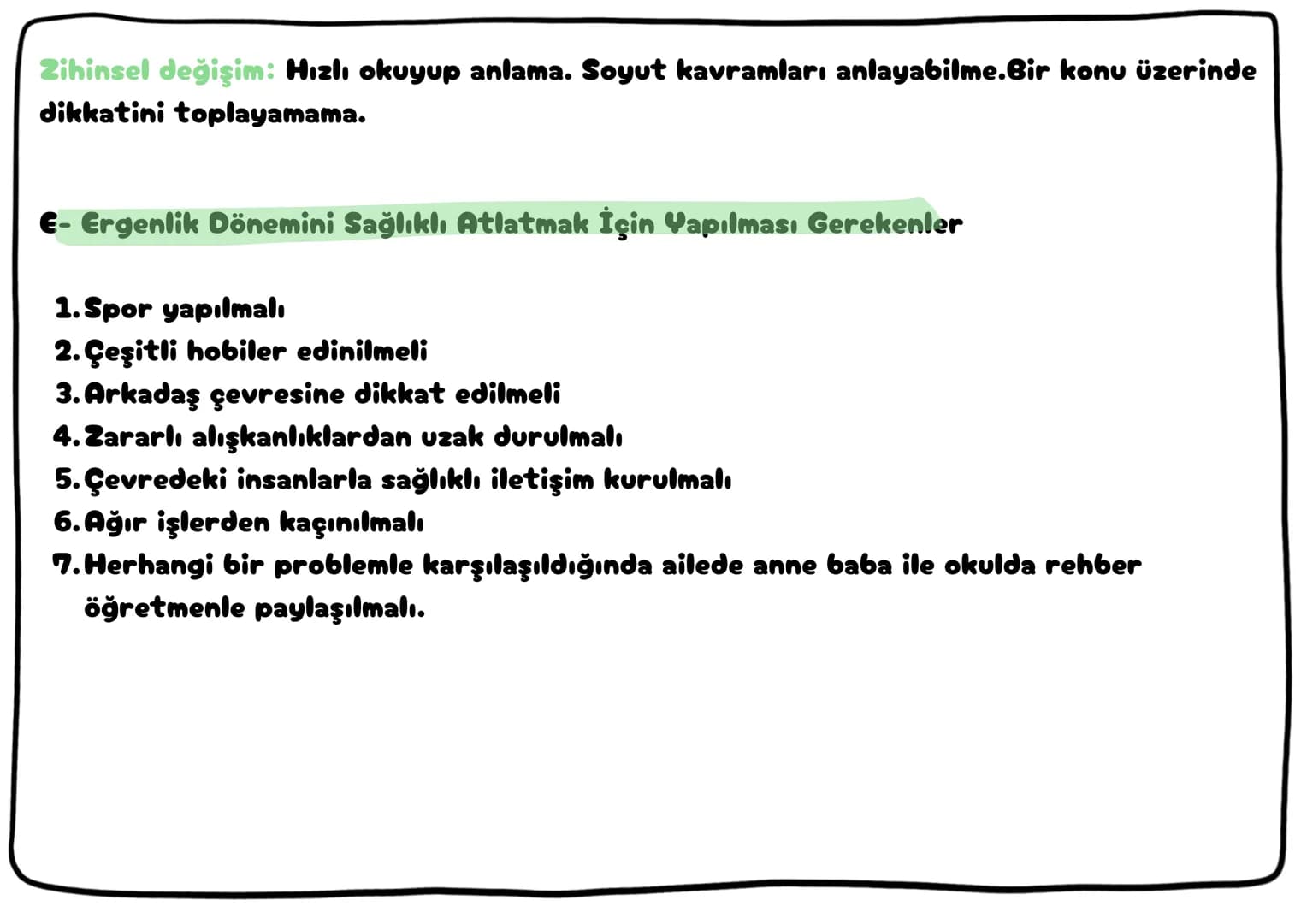 # Ergenlik ve Sağlık

**A- Gelişim ile ilgili kavramlar**

**Büyüme**
İnsanlarda boy ve kütle artışına denir. Büyüme anne karnında başlar er