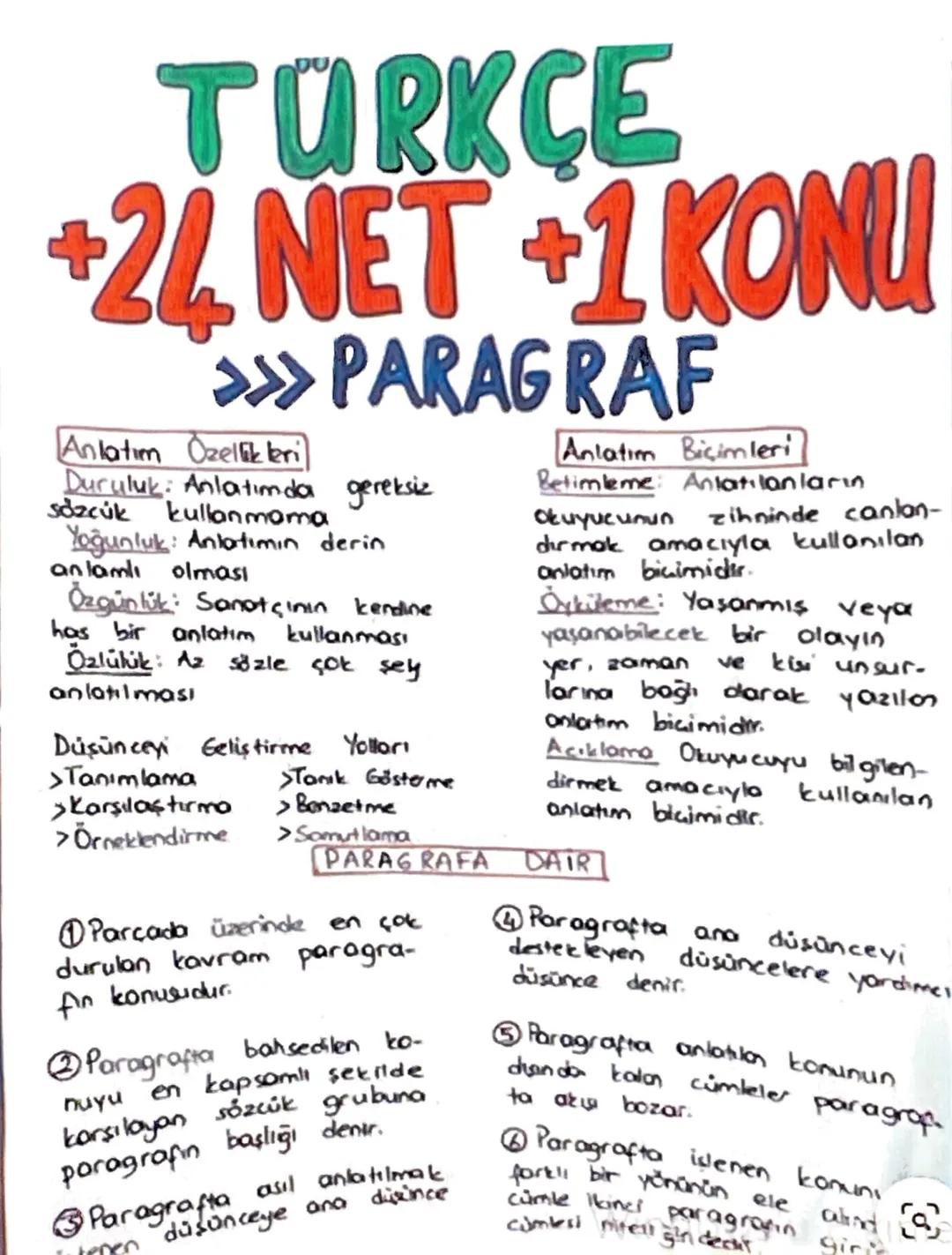 # TÜRKCE
+24. NET +1 KONU
>>> PARAGRAF

Anlatım Özellikleri
Duruluk: Anlatımda gereksiz
sözcük kullanmama
Yoğunluk: Anlatımın derin
anlamlı 