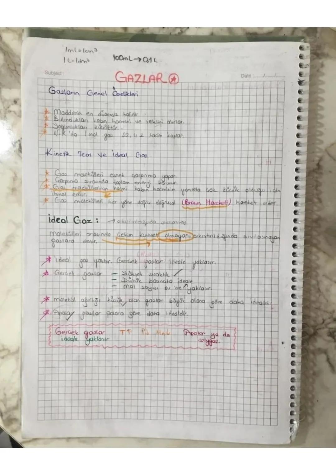 Subject
Iml = lcm³
100mL-01L
Date
GAZLARA
Gazların Genel Özellikler.
Maddenin en düzensiz halidic.
Sk Bulunduklan kabin harmini ve şeklini a