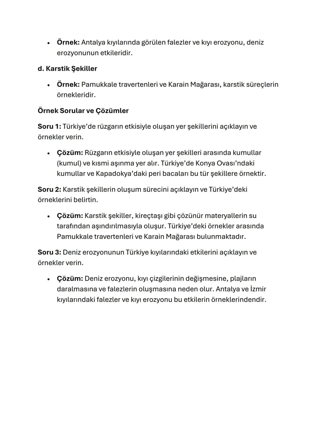 TÜRKİYE'DE DIŞ KUVVETLER VE YER
ŞEKİLLERİ
Türkiye, çeşitli dış kuvvetlerin etkisi altında olan ve bu nedenle çeşitli yer
şekillerine sahip b