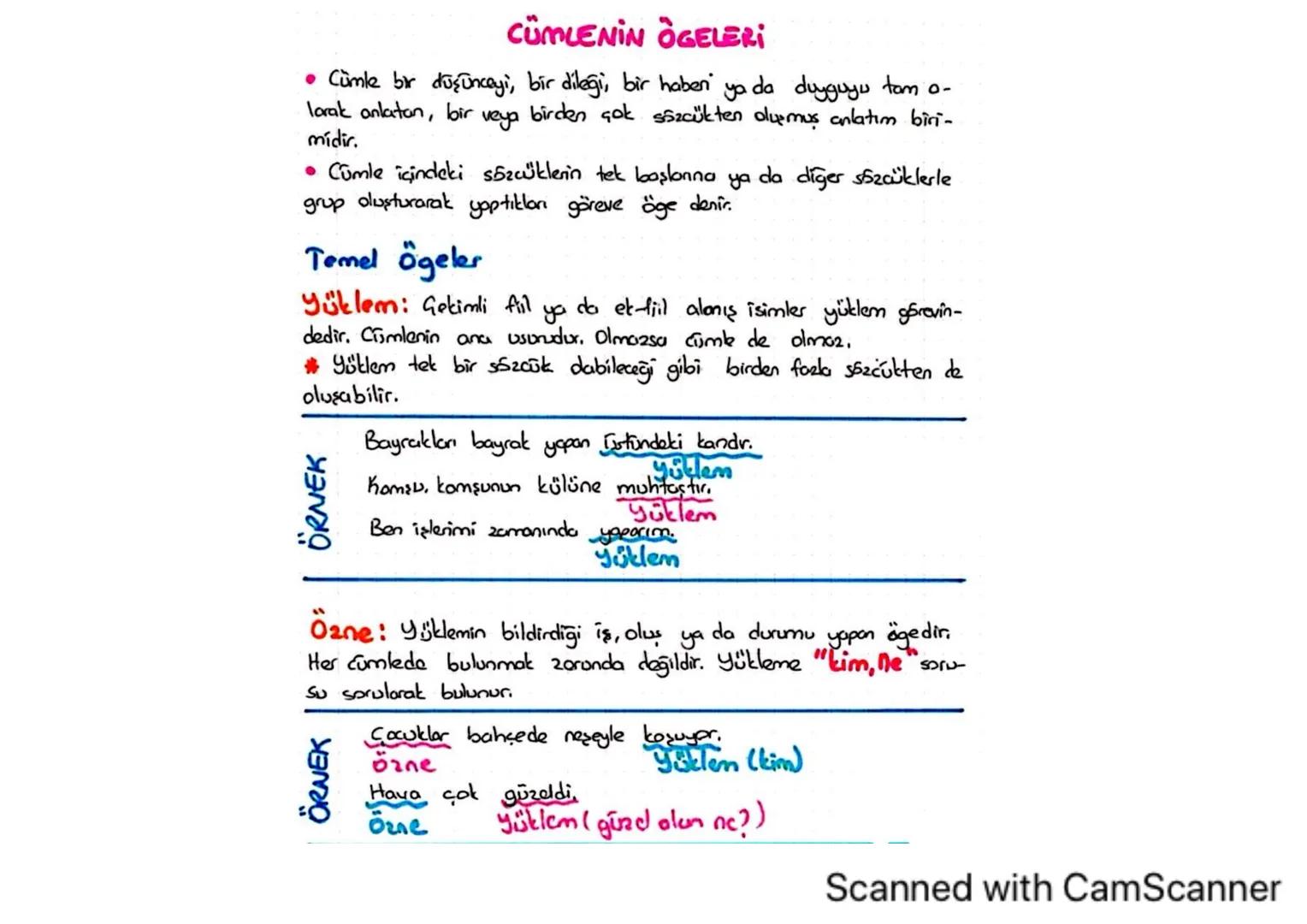 # CÜMLENİN ÖGELERİ

• Cümle bir düşünceyi, bir dileği, bir haberi ya da duyguyu tam o-
larak anlatan, bir veya birden çok süzcükten oluşmuş 