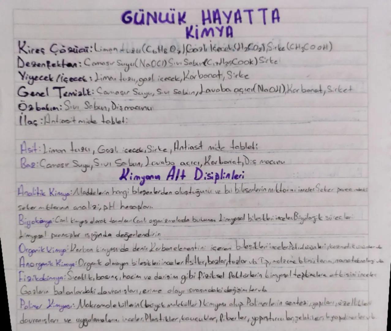 GÜNLÜK HAYATTA
KIMYA
Kires Cosa: Limentus (Cott80) Goal cock (CO₂), Sike (CH₂ COOH)
Desenfekten: Comes Suyu (NaO (1) Sivi Sabr (C₁ths Cook) 
