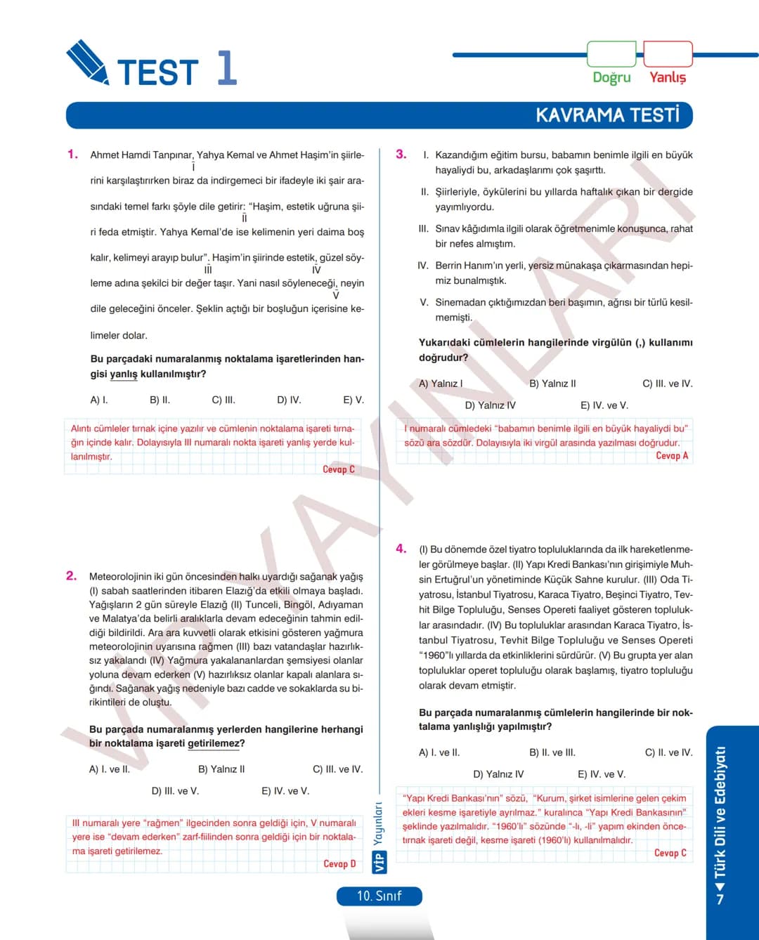 45
FASİKÜL
TÜRK DİLİ VE EDEBİYATI
ANLATIM FASİKÜLÜ
Vip
YAYINLARI
10.
SINIF
Kavrama Testleri
Etkinlikler
Tarama Testleri
Çözümlü Örnek
Sorula