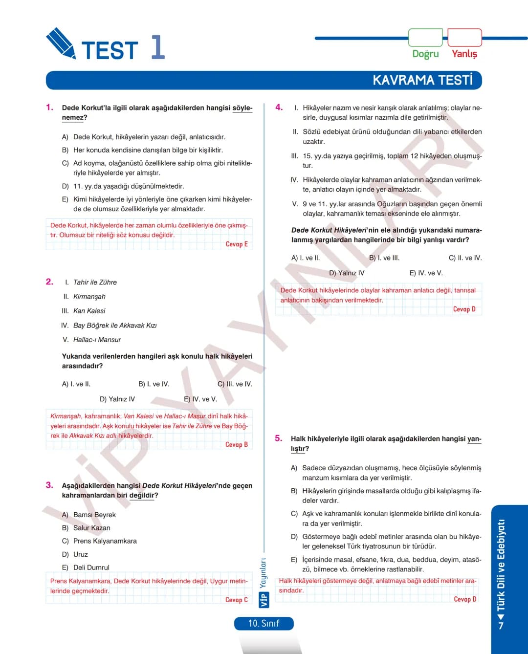 45
FASİKÜL
TÜRK DİLİ VE EDEBİYATI
ANLATIM FASİKÜLÜ
Vip
YAYINLARI
10.
SINIF
Kavrama Testleri
Etkinlikler
Tarama Testleri
Çözümlü Örnek
Sorula