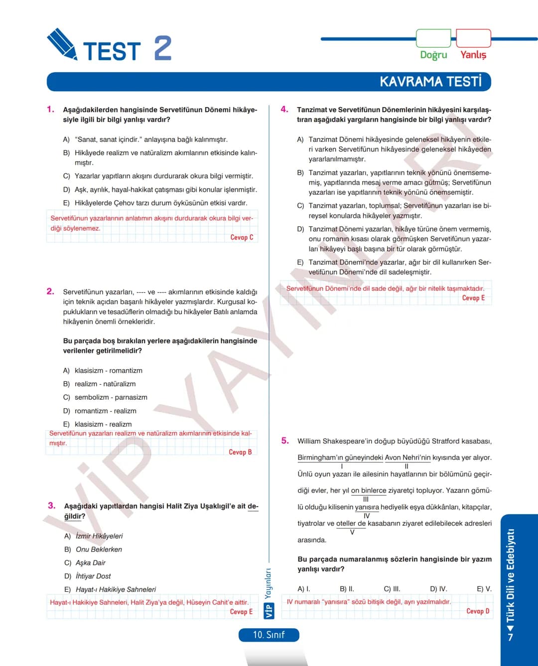 45
FASİKÜL
TÜRK DİLİ VE EDEBİYATI
ANLATIM FASİKÜLÜ
Vip
YAYINLARI
10.
SINIF
Kavrama Testleri
Etkinlikler
Tarama Testleri
Çözümlü Örnek
Sorula