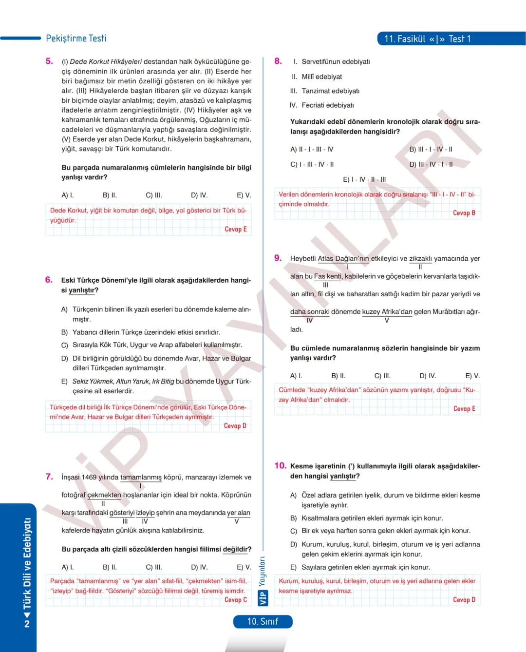 45
FASİKÜL
TÜRK DİLİ VE EDEBİYATI
ANLATIM FASİKÜLÜ
Vip
YAYINLARI
10.
SINIF
Kavrama Testleri
Etkinlikler
Tarama Testleri
Çözümlü Örnek
Sorula