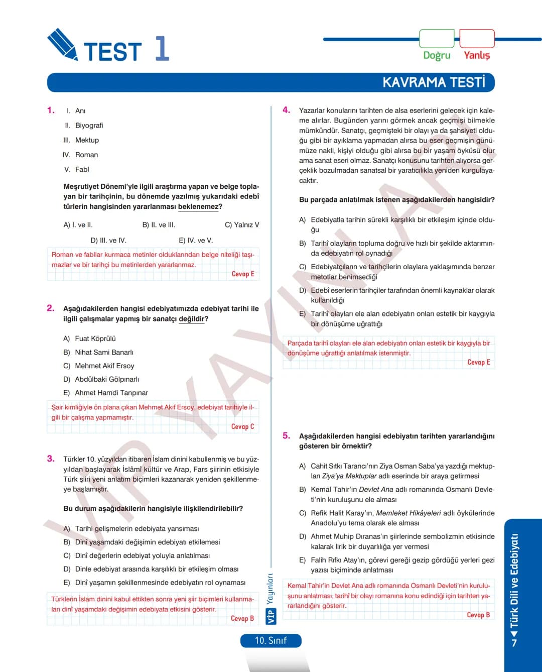 45
FASİKÜL
TÜRK DİLİ VE EDEBİYATI
ANLATIM FASİKÜLÜ
Vip
YAYINLARI
10.
SINIF
Kavrama Testleri
Etkinlikler
Tarama Testleri
Çözümlü Örnek
Sorula