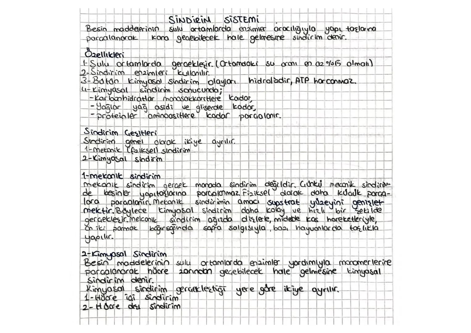 Besin maddelerinin
SINDIRIM SISTEMI
Sulu ortamlarda enzimler aracılığıyla yapı taşlarına
parçalanarak kana geçebilecek hale gelmesine sindir