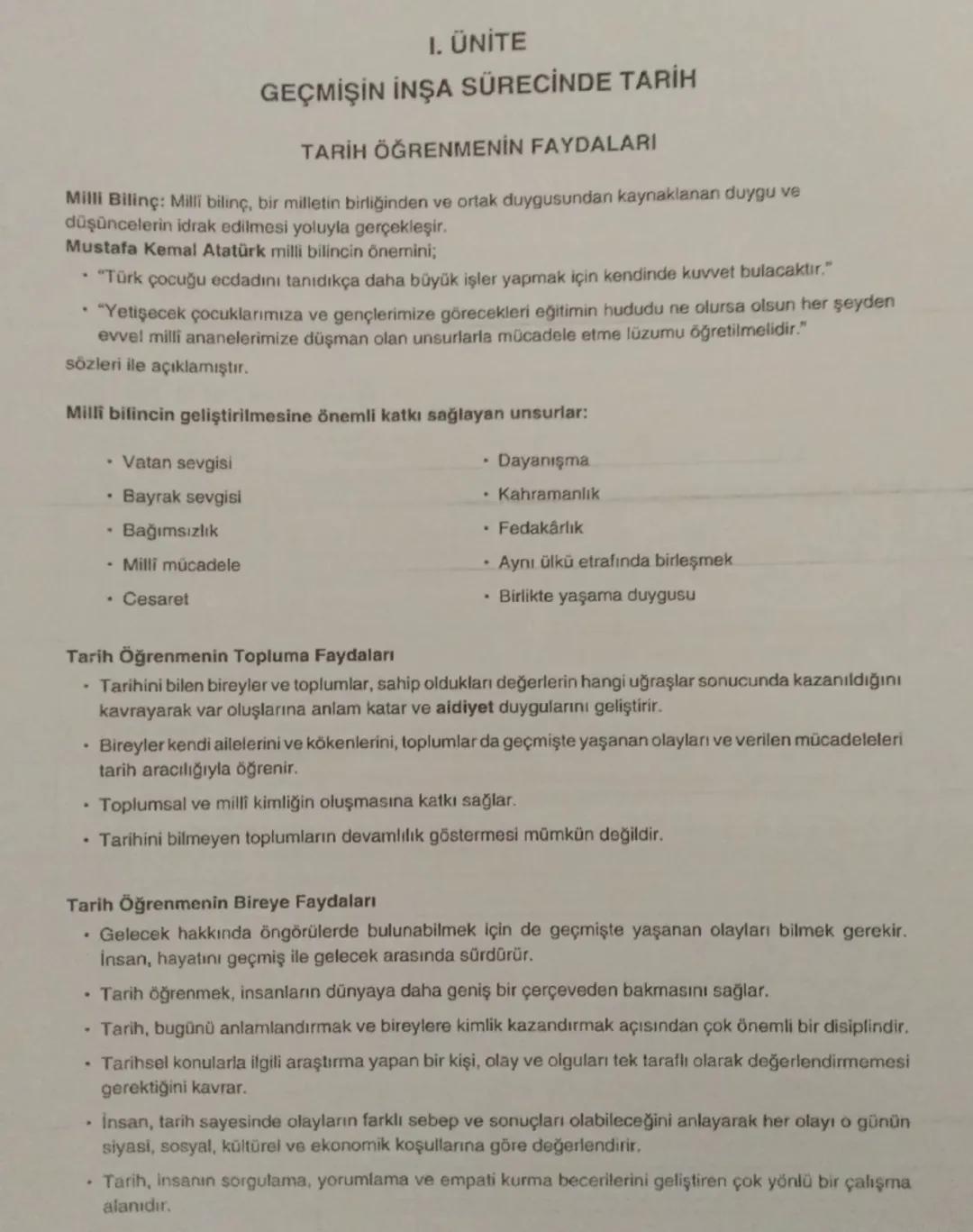 # 1. ÜNİTE

GEÇMİŞİN İNŞA SÜRECİNDE TARİH

TARİH ÖĞRENMENİN FAYDALARI

Milli Bilinç: Milli bilinç, bir milletin birliğinden ve ortak duygusu