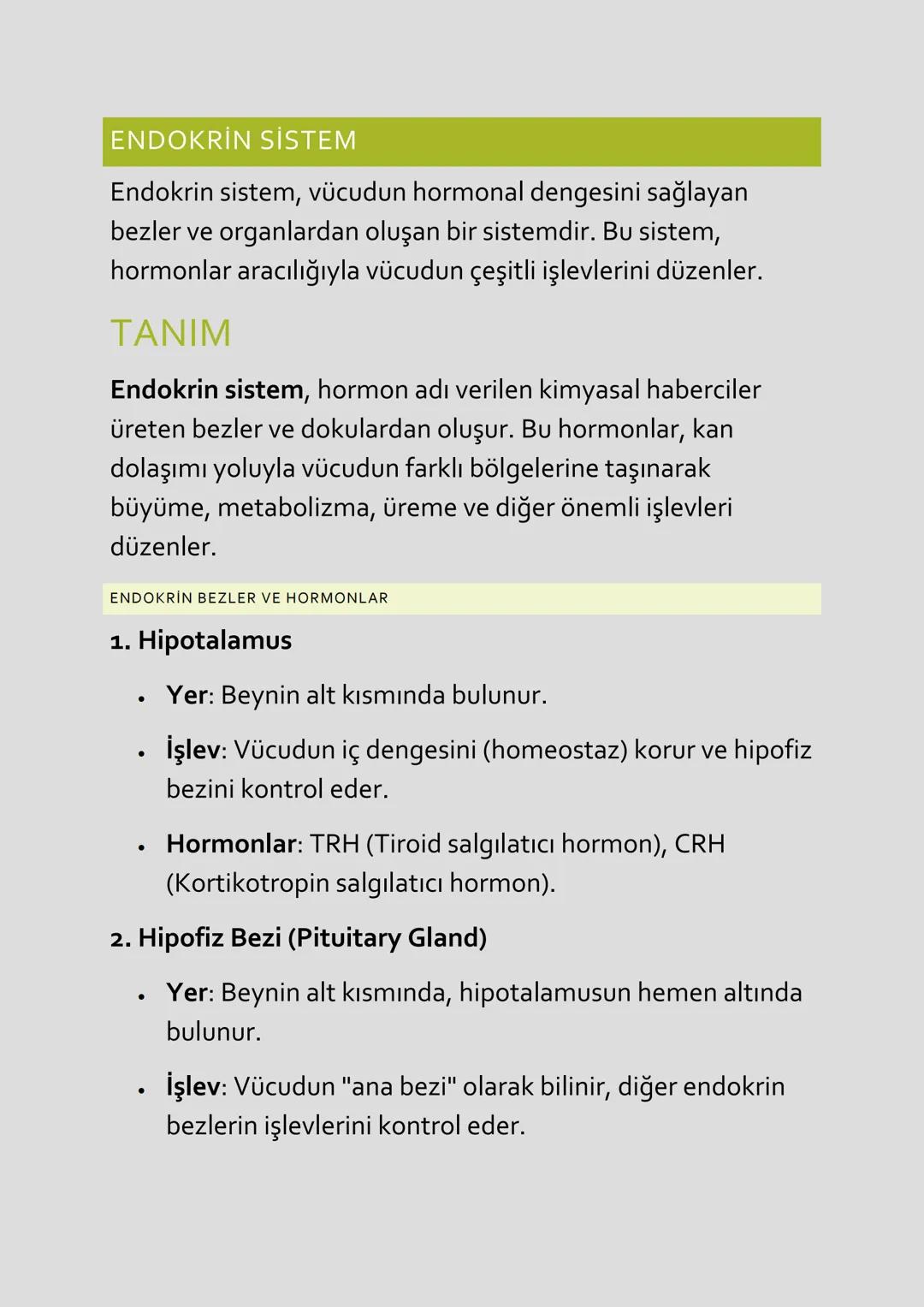 ENDOKRİN SİSTEM
Endokrin sistem, vücudun hormonal dengesini sağlayan
bezler ve organlardan oluşan bir sistemdir. Bu sistem,
hormonlar aracıl