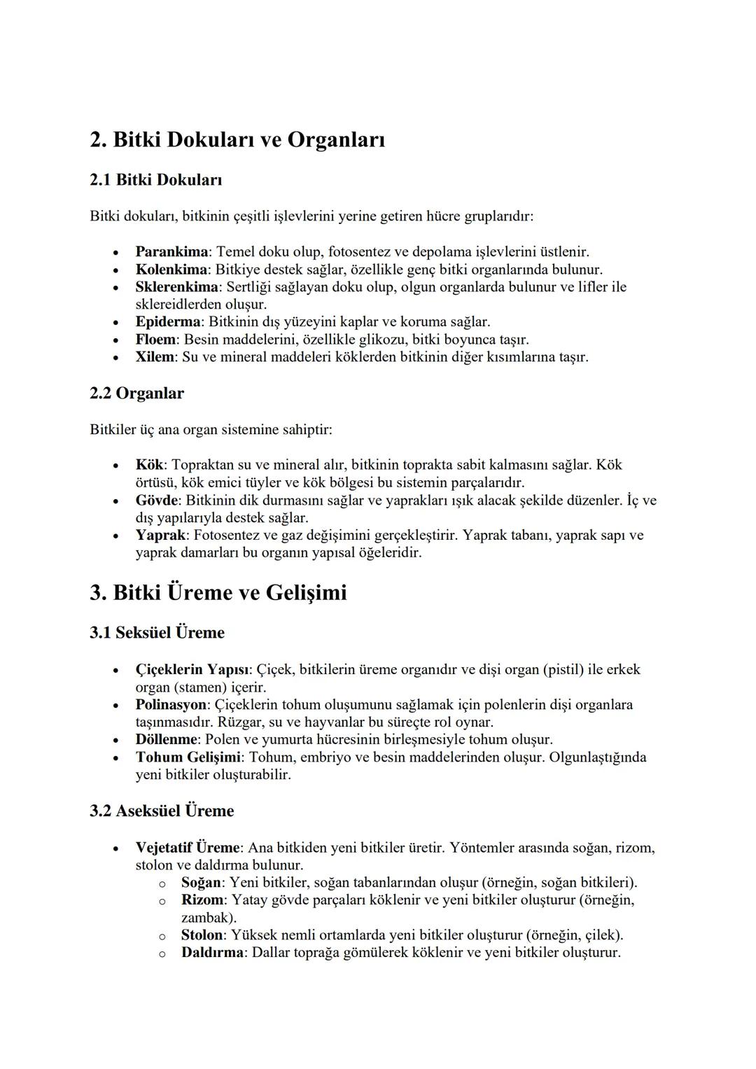 Bitki Biyolojisi
1. Bitkilerin Temel Özellikleri
1.1 Bitki Hücresinin Yapısı
Bitki hücresi, temel hücresel yapılarla donatılmıştır:
•
•
•
•
