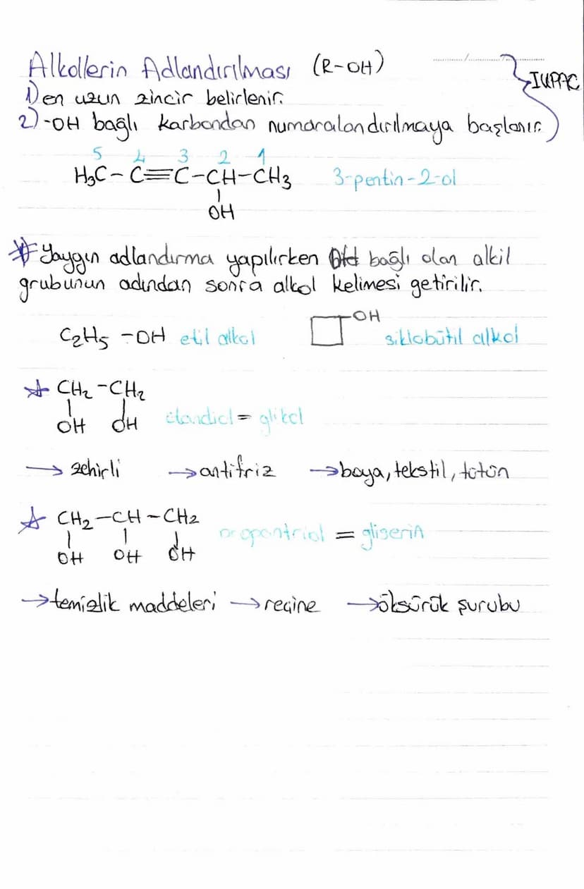 Alkollerin Adlandırılması (R-OH)
Den uzun zincir belirlenir.
IUPAC
2)-OH bağlı karbandan numaralandırılmaya başlanır.
5
3 2
H₂C-C=C-CH-CH3
о