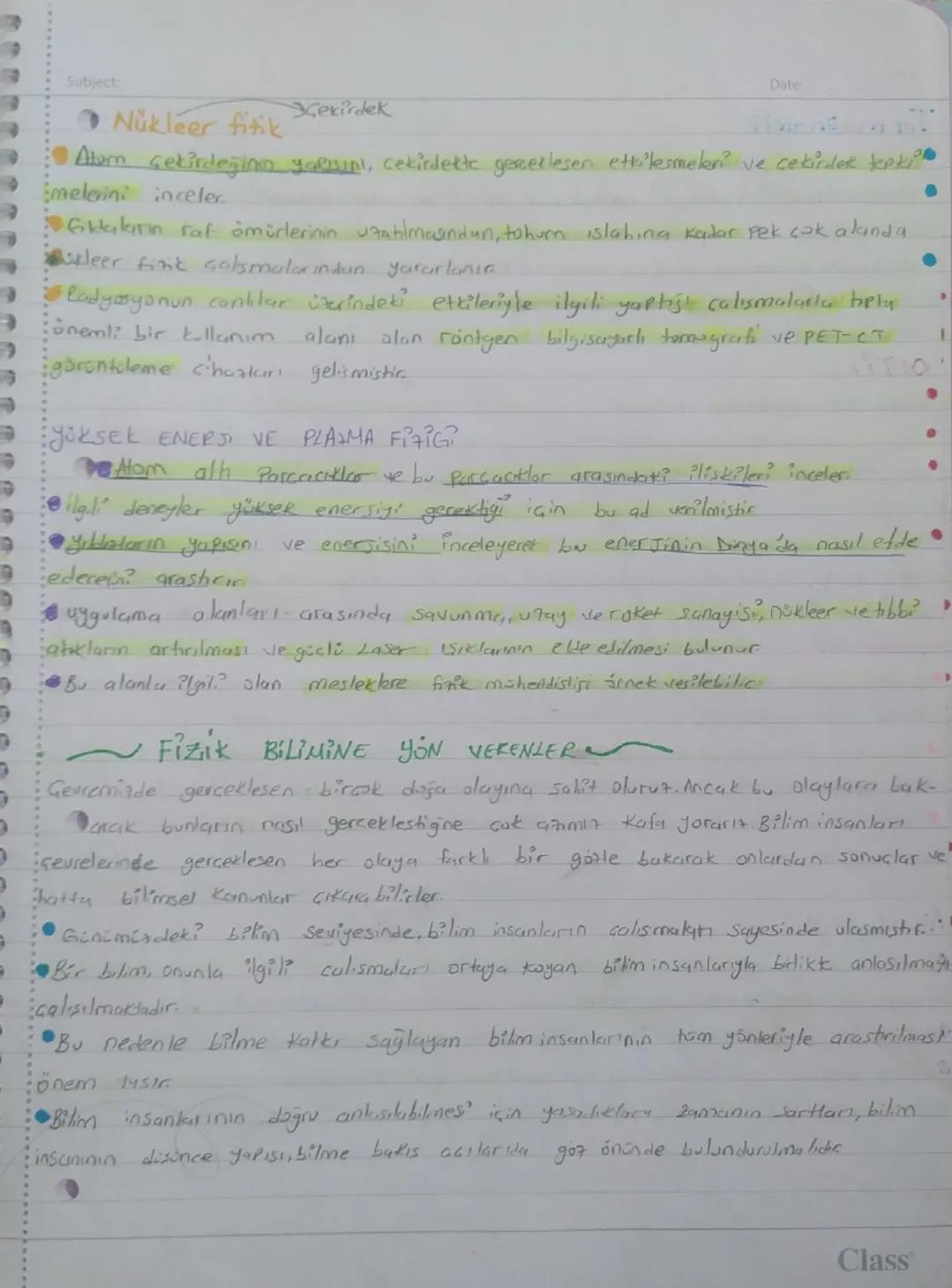 Subject:
Date:
Fizik BilimiNE GiRis.
Fizik BiLiMi VE KARIYER KESFi;
Fizik Bilimi; Doğay!; Kuvvet, enere? utay ve zaman ilişkileri cercevesin