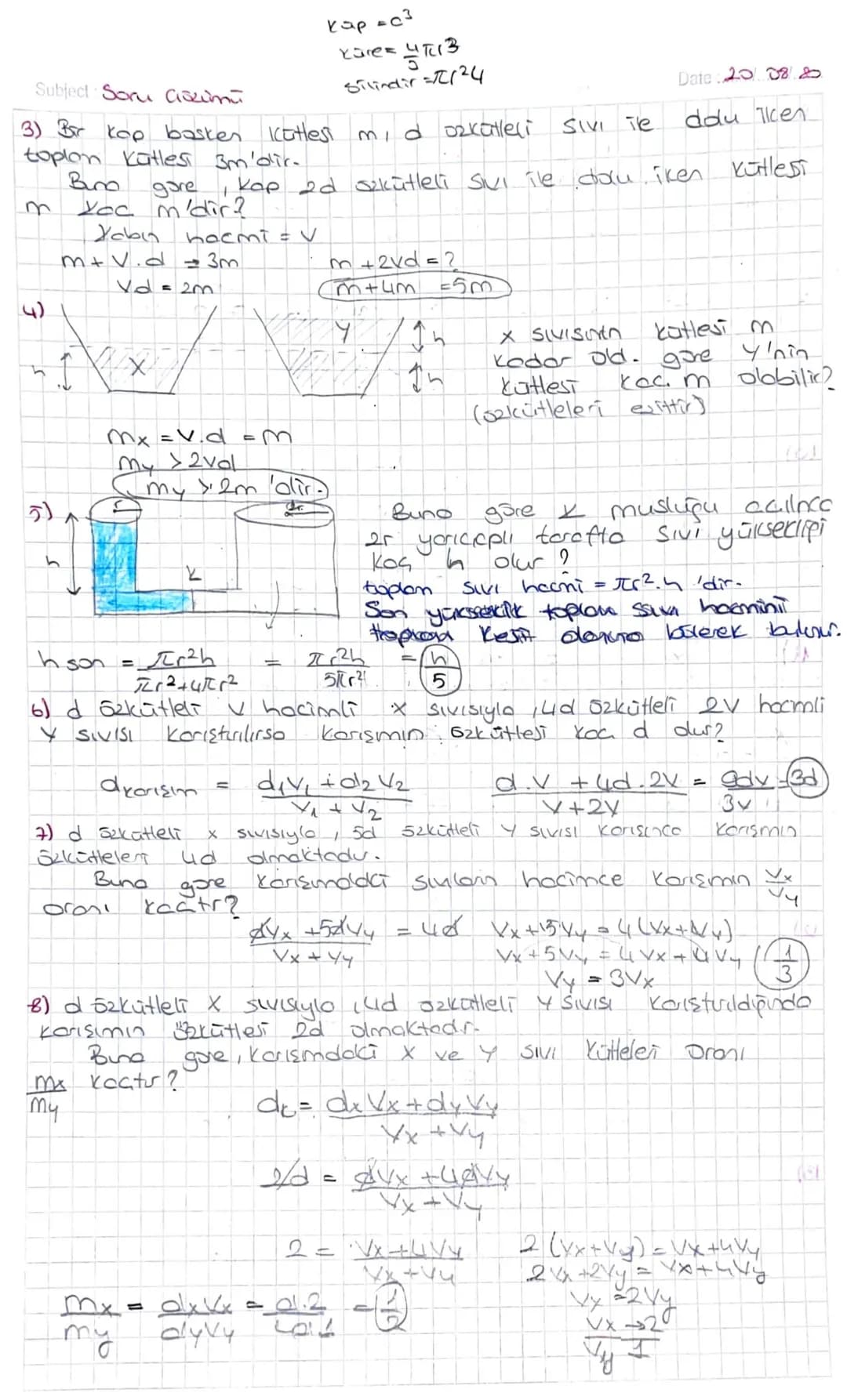 кареез
Subject Soru Crazimi
catles
3) Bir kap basken.
toplon katles: 3m'dir.
m
Buna
kare=
늠지3
Silindir =1124
Date 2008 &
d
DzKatteli SIVI Te