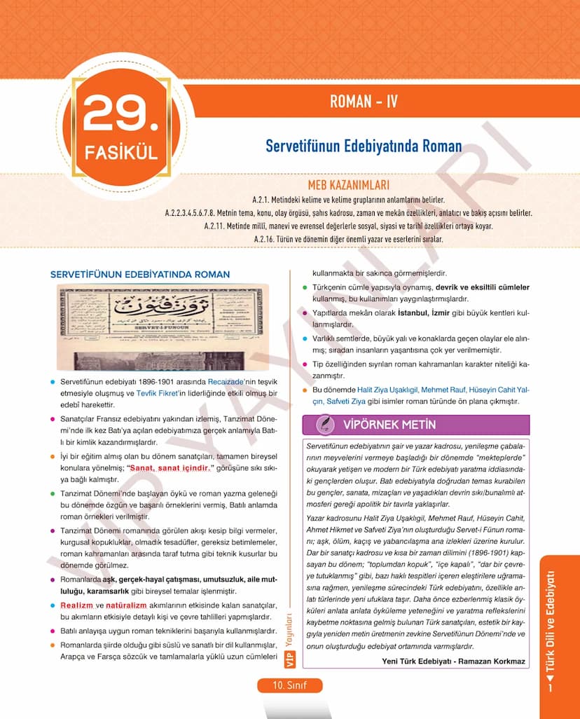 # 26.
FASİKÜL
ROMAN - I
Dünya Edebiyatında Roman
MEB KAZANIMLARI
A.2.1. Metindeki kelime ve kelime gruplarının anlamlarını belirler.
A.2.2.3