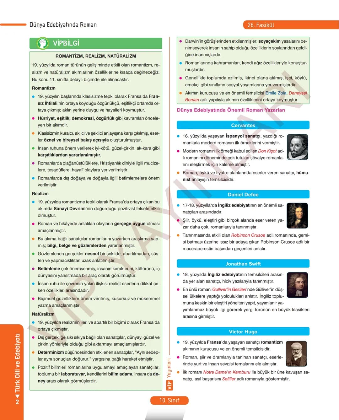 # 26.
FASİKÜL
ROMAN - I
Dünya Edebiyatında Roman
MEB KAZANIMLARI
A.2.1. Metindeki kelime ve kelime gruplarının anlamlarını belirler.
A.2.2.3