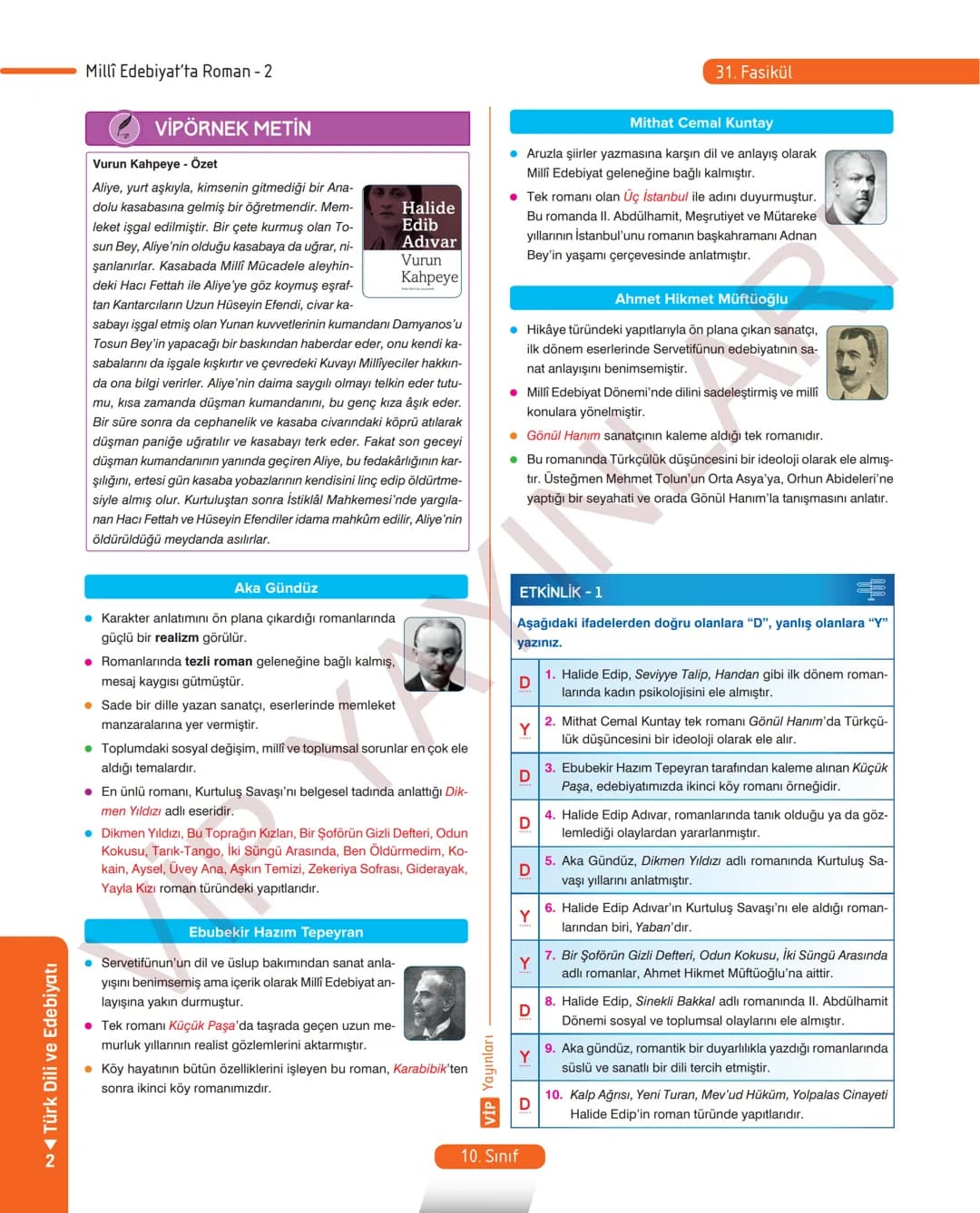 # 26.
FASİKÜL
ROMAN - I
Dünya Edebiyatında Roman
MEB KAZANIMLARI
A.2.1. Metindeki kelime ve kelime gruplarının anlamlarını belirler.
A.2.2.3
