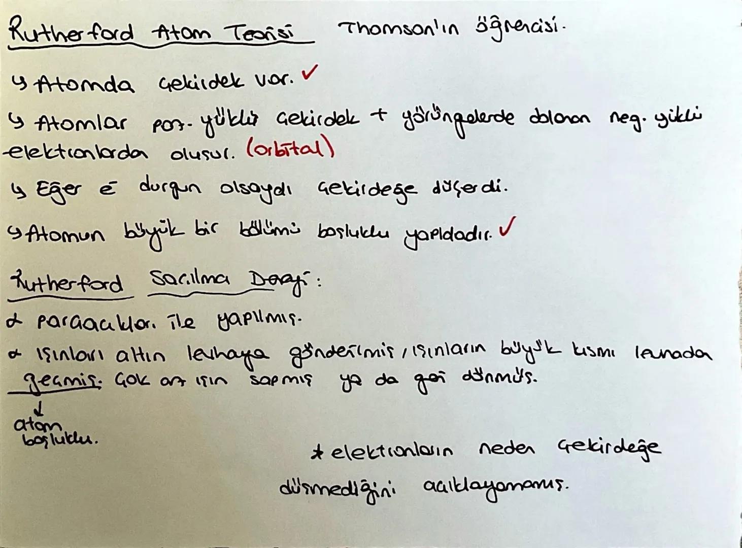 Atom Teorien:
18001 yıller.
Dalton Atom Teorisi: Kimyasal 3 yasayı kullanır.
Atom en klicük parçacık X
4 Bütün elementler atomlardan dusur
↳