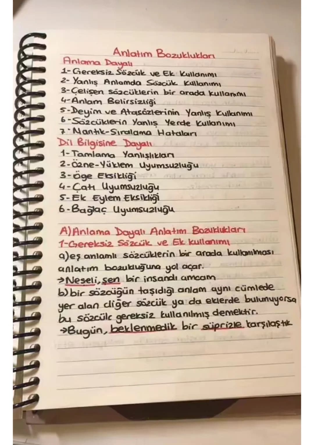 Anlatım Bozuklukları
Anlama Dayalı
1-Gereksiz Sözcük ve Ek Kullanımı
2- Yanlış Anlamda Sözcük kullanımı
3-Celişen sózcüklerin bir arada kull