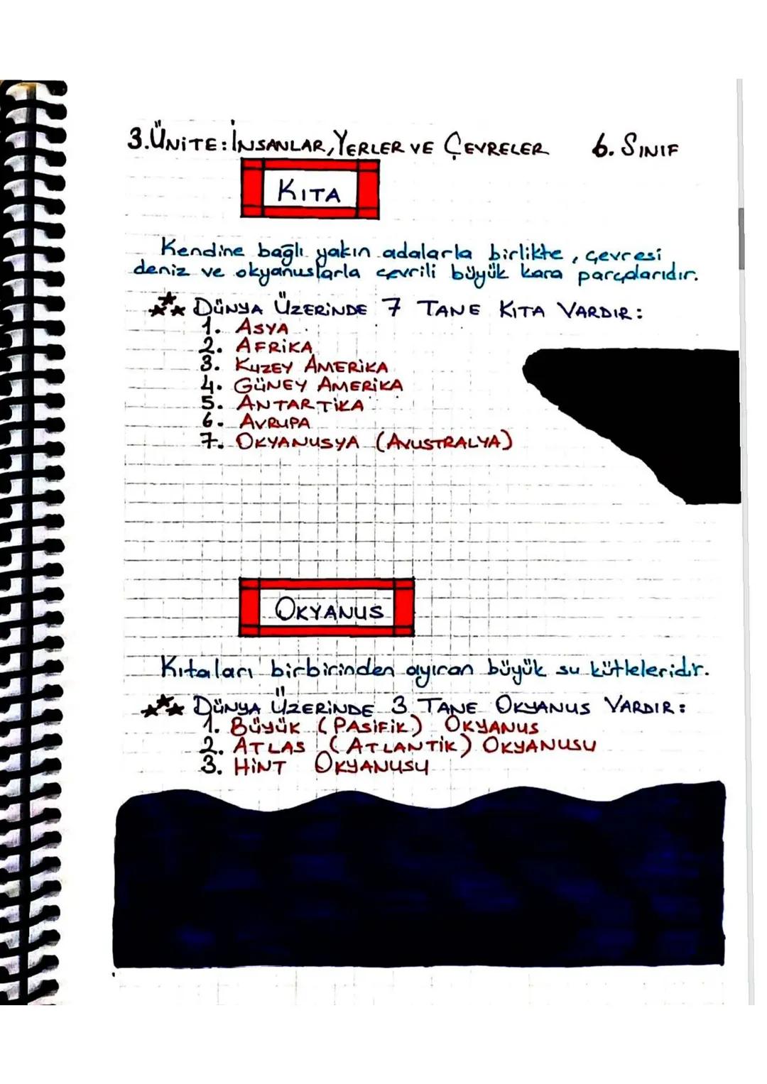 3. UNITE: İNSANLAR, YERLER VE ÇEVRELER
KITA
6. SINIF
Kendine bağlı yakın adalarla birlikte, Gevresi
deniz ve okyanuslarla çevrili büyük kara