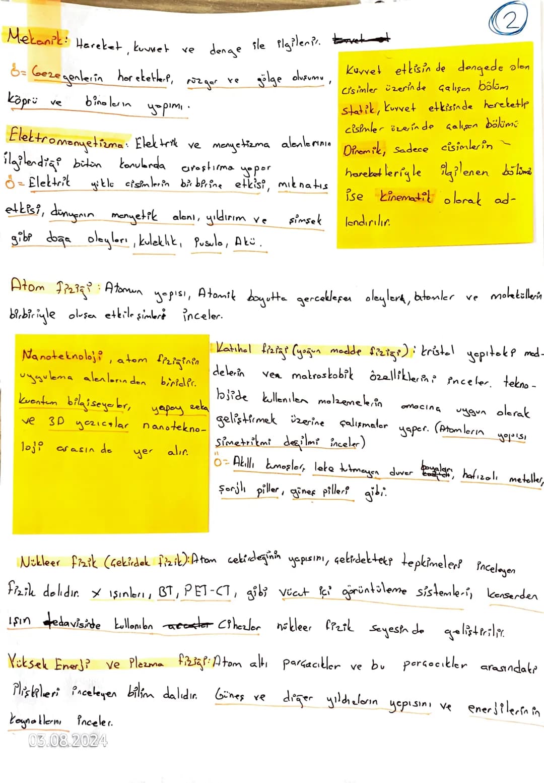 "
1. NITE
Pik uzay, Zemen, madde
O
fizik
enerji
ve
arasındaki
Plişkileri
inceleyen,
gözlem
✓ <
degaye dayalı bir bilim dalıdır.
fiziğin alt 