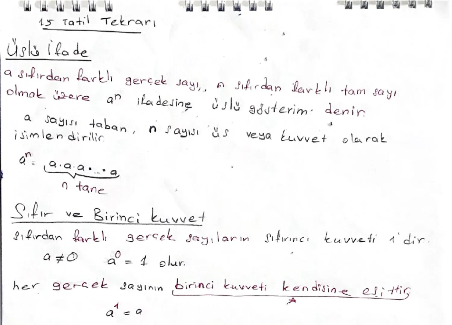 15 Tatil Tekrarı

Üstü ifade

a sıfırdan farklı gerçek sayı,, n sıfırdan darklı tam sayı
olmak üzere an ifadesing üslü gösterim. denir.

a s
