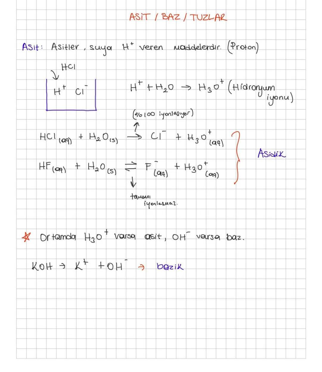 Asit: Asitler,
2
HCI
H+ Ci
ASIT / BAZ / TUZLAR
Hveren
maddelerdir. (Proton)
suya
H³ +H₂O → H₂O³ (Hidronyum
(100 iyonlaşıyor)
iyonu)
I
HC (99