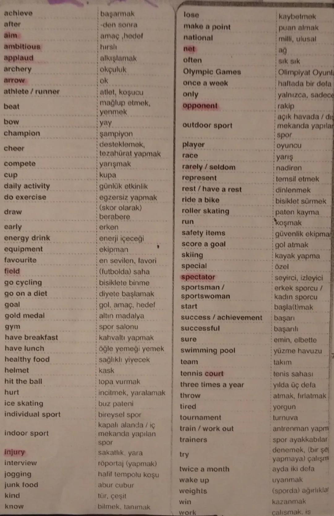 achieve
başarmak
-den sonra
after
aim
ambitious
hirsh
applaud
archery
arrow
athlete/runner
beat
amaç,hedef
alkışlamak
okçuluk
ok
atlet, koşu