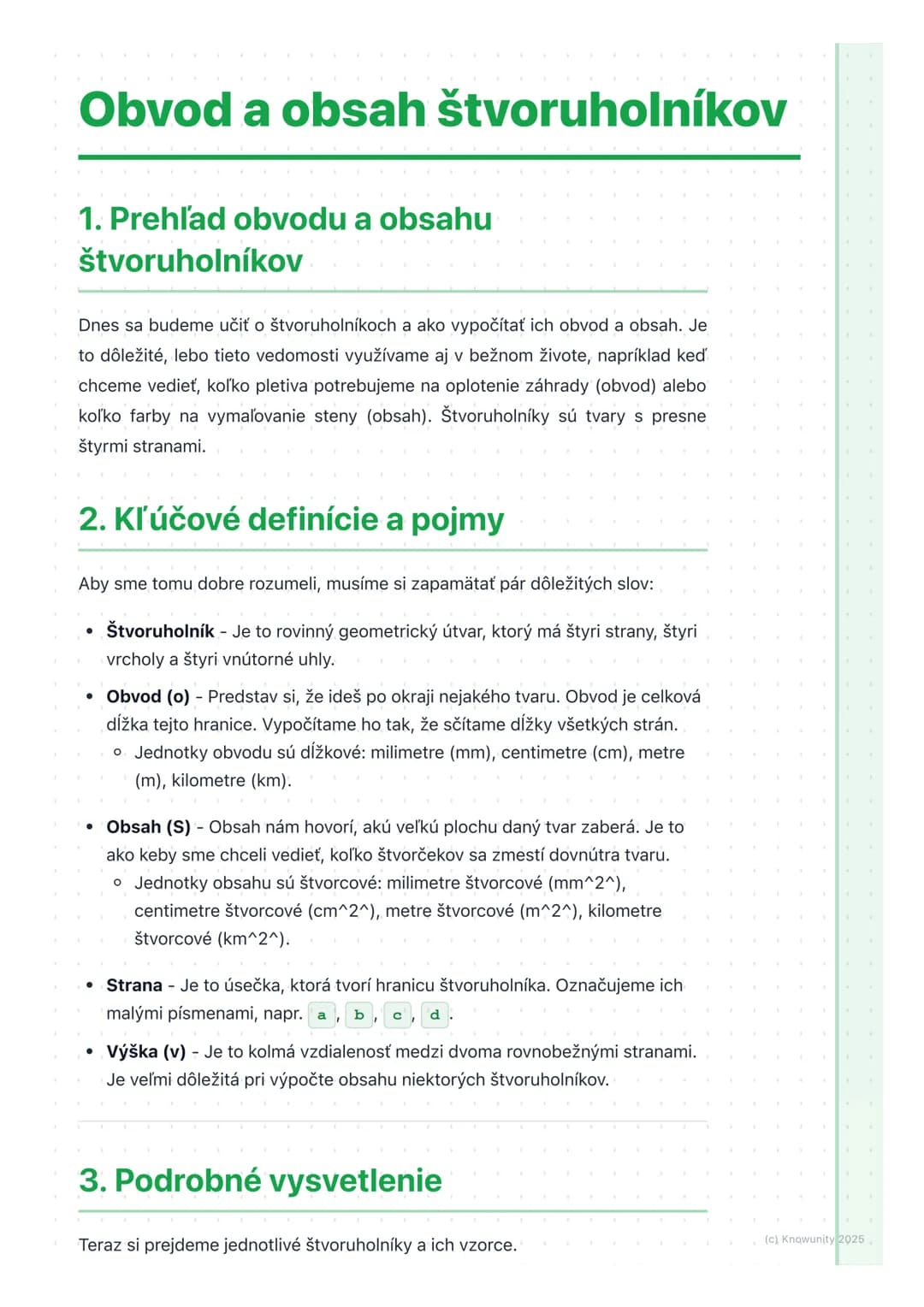 # Obvod a obsah štvoruholníkov

1. Prehľad obvodu a obsahu
štvoruholníkov

Dnes sa budeme učiť o štvoruholníkoch a ako vypočítať ich obvod a