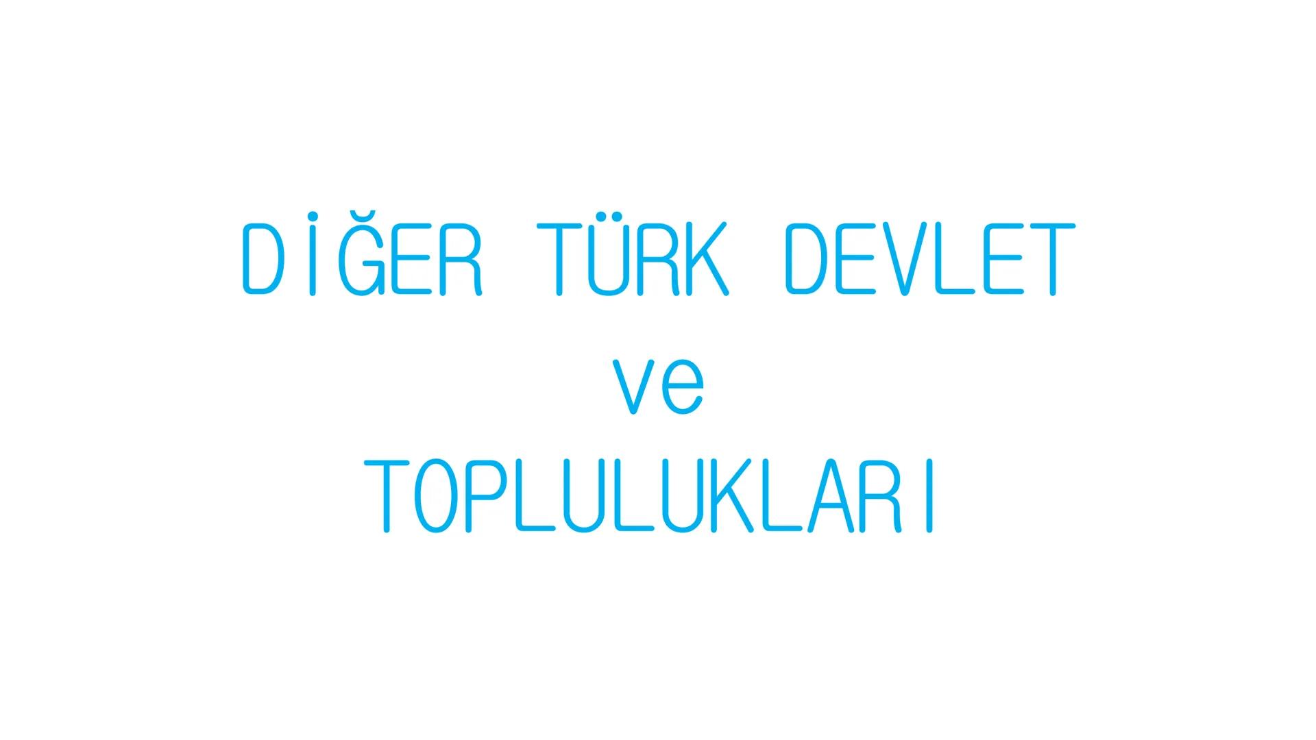 DİĞER TÜRK DEVLET
ve
TOPLULUKLARI TARİH
BOYU
KURULAN
16
TÜRK
DEVLETİ
IYI
BUYUK HUN
IMPARATORLUĞU
TEOMAN
MO 4ASIR-MS 48
A
BATI HUN
IMPARATORL