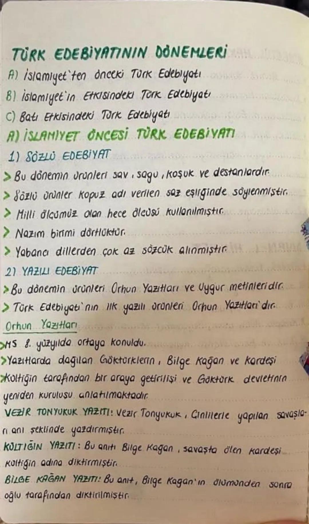 TÜRK EDEBİYATININ DÖNEMLERİ
A) islamiyet'ten önceki Türk Edebiyatı
8) islamiyet'in Etkisindeki Türk Edebiyatı
C) Batı Etkisindeki Türk Edebi