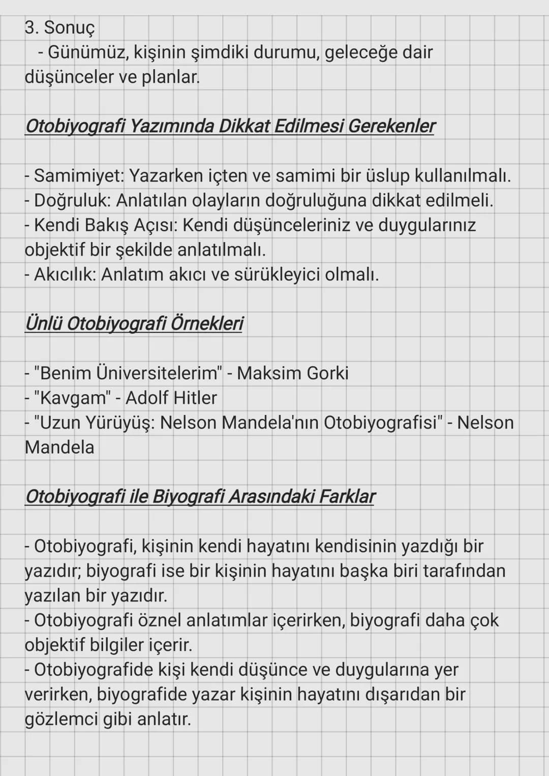 Otobiyografinin Tanımı
Otobiyografi
Otobiyografi, bir kişinin kendi yaşamını kendisinin yazdığı
yazı türüdür. Kişi, kendi hayatını, yaşadığı