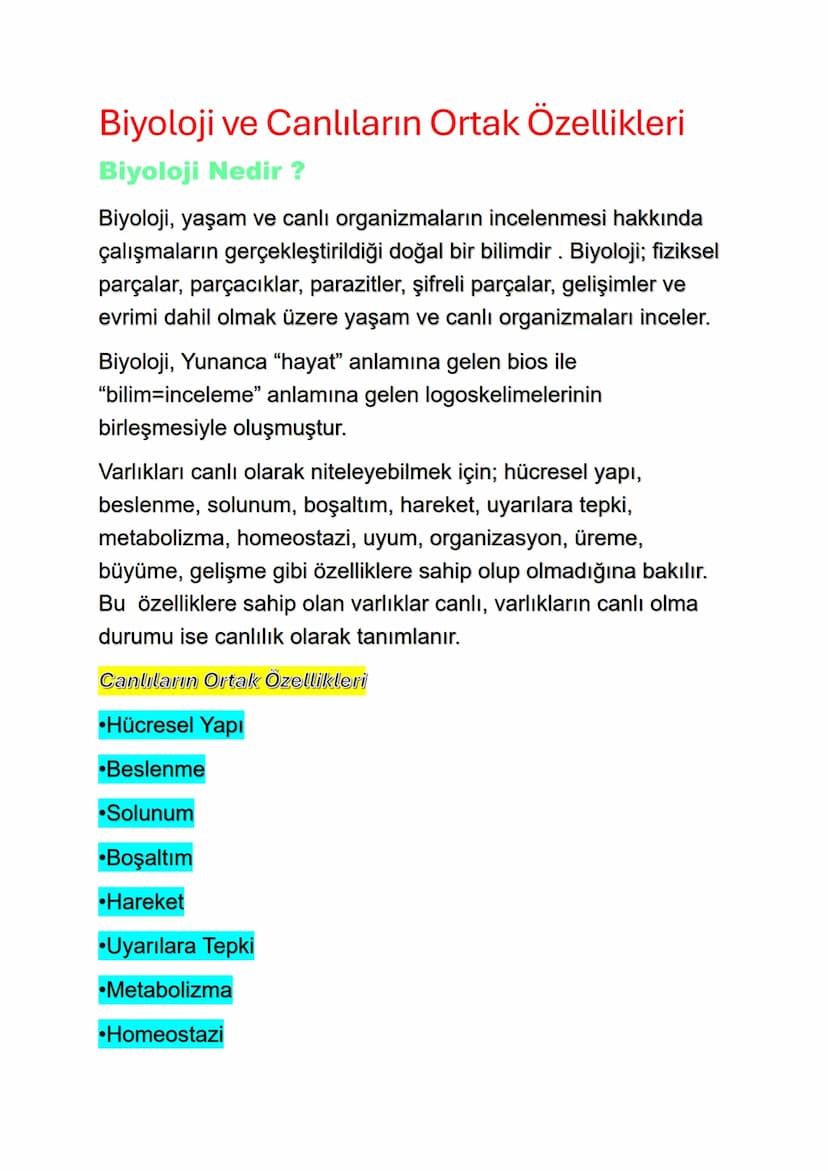 Biyoloji ve Canlıların Ortak Özellikleri
Biyoloji Nedir ?
Biyoloji, yaşam ve canlı organizmaların incelenmesi hakkında
çalışmaların gerçekle
