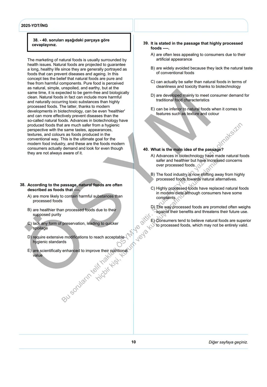 ÖSYM
T.C. Ölçme, Seçme ve Yerleştirme Merkezi
YÜKSEKÖĞRETİM KURUMLARI SINAVI
YABANCI DİL TESTİ (2025-YDT)
İNGİLİZCE
22 HAZİRAN 2025 PAZAR
Bu
