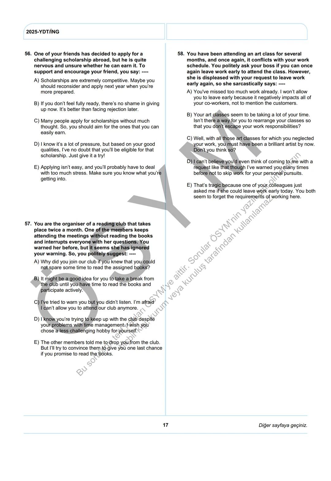 ÖSYM
T.C. Ölçme, Seçme ve Yerleştirme Merkezi
YÜKSEKÖĞRETİM KURUMLARI SINAVI
YABANCI DİL TESTİ (2025-YDT)
İNGİLİZCE
22 HAZİRAN 2025 PAZAR
Bu