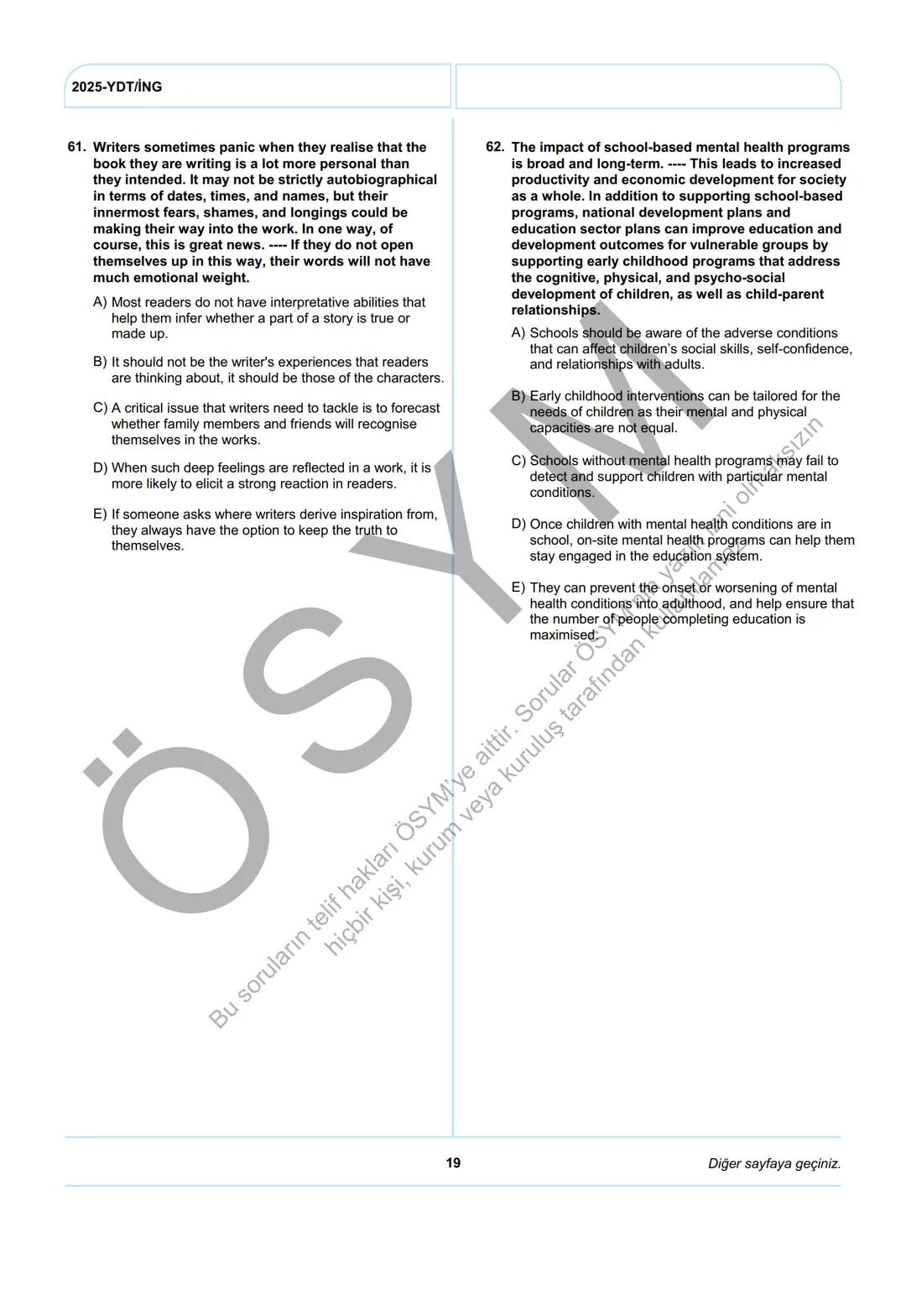 ÖSYM
T.C. Ölçme, Seçme ve Yerleştirme Merkezi
YÜKSEKÖĞRETİM KURUMLARI SINAVI
YABANCI DİL TESTİ (2025-YDT)
İNGİLİZCE
22 HAZİRAN 2025 PAZAR
Bu