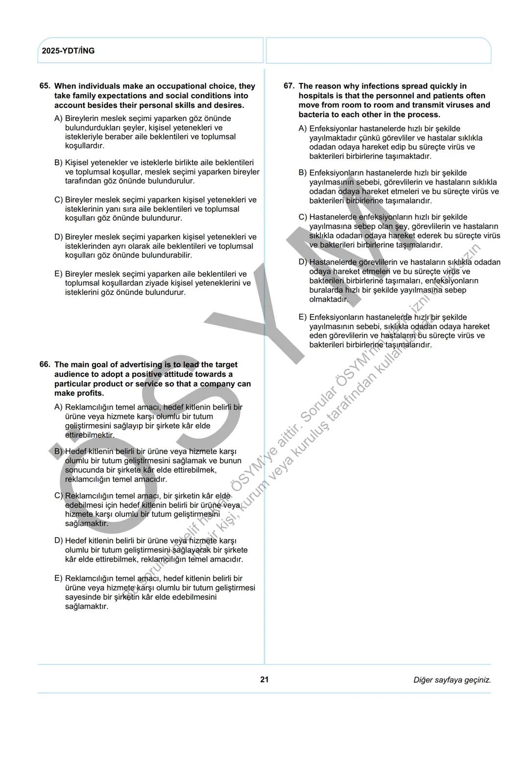 ÖSYM
T.C. Ölçme, Seçme ve Yerleştirme Merkezi
YÜKSEKÖĞRETİM KURUMLARI SINAVI
YABANCI DİL TESTİ (2025-YDT)
İNGİLİZCE
22 HAZİRAN 2025 PAZAR
Bu